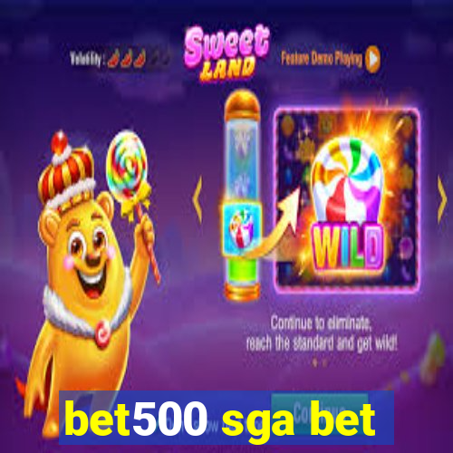 bet500 sga bet